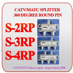 CATV/MATV rf coax 2/3/4-way splitter with 360 degree round PIN