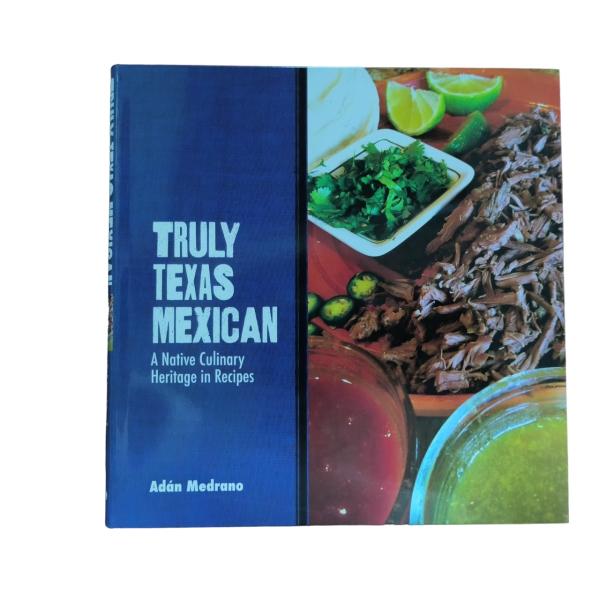 Cheap Truly Texas Mexican | Customized Catalogue for Local Recipes with Softcover Binding and Glossy Lamination and Art Paper for sale