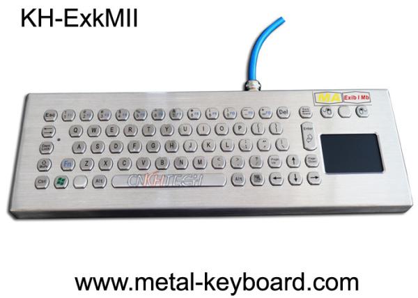 Cheap Explosion Proof Stainless Steel Keypad , Industrial Pc Keyboard With Touchpad for sale