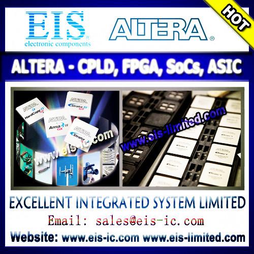 Cheap Distributor of ALTERA all series IC- CPLD FPGA SoC ASIC - sales009@eis-limited.com - 01 for sale