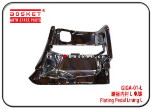 ISUZU GIGA GIGA-01-L GIGA01L Plating Pedal Lining L